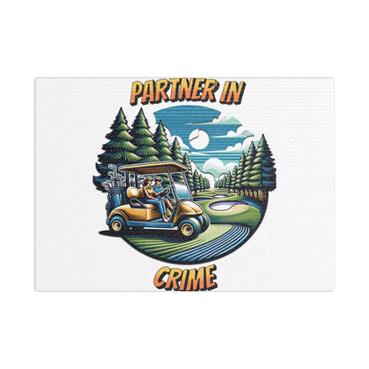 Canvas wall art featuring an illustrated golf scene with two people riding in a yellow golf cart through a green golf course surrounded by pine trees and mountains under a partly cloudy sky with a full moon. The text 'PARTNER IN CRIME' is written above and below the illustration in bold, playful font.